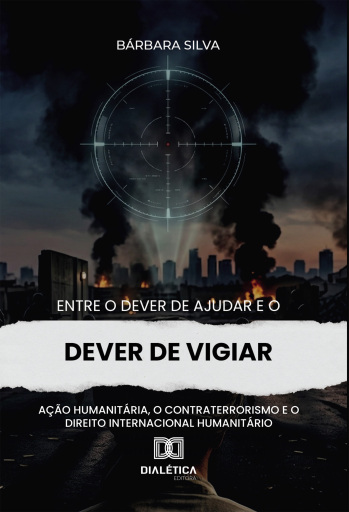 Portada del libro «Entre o Dever de Ajudar e o Dever de Vigiar», de Bárbara Silva