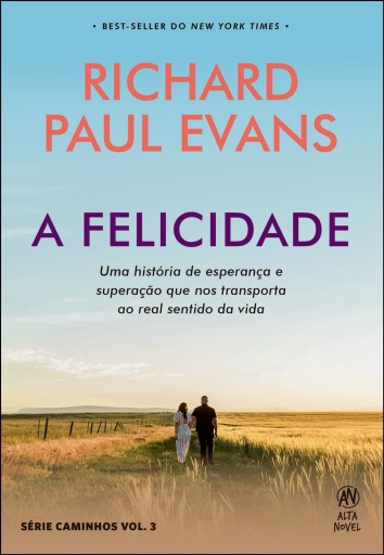 Portada del libro «A felicidade», de Richard Paul Evans