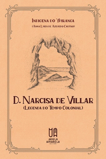 Portada del libro «D. Narcisa de Villar», de Indigena do Ypiranga