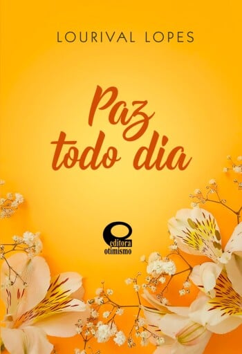 Portada del libro «Paz Todo Dia», de Lourival Lopes