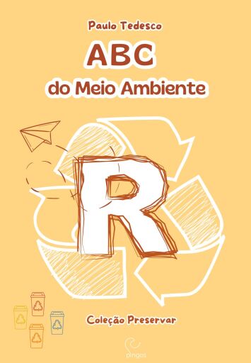 Portada del libro «ABC do Meio Ambiente, para Alfabetização Infantil e a Consciência Ambiental», de Paulo Tedesco