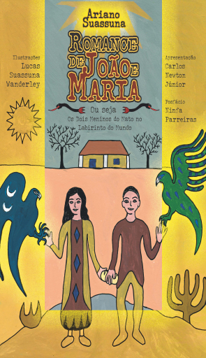 Portada del libro «Romance de João e Maria ou seja Os Dois Meninos do Mato no Labirinto do Mundo», de Ariano Suassuna