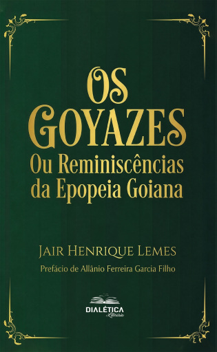 Portada del libro «Os Goyazes», de Jair Henrique Lemes