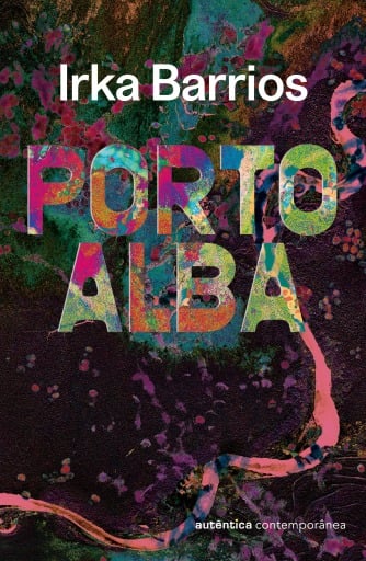 Portada del libro «Porto Alba», de Irka Barrios