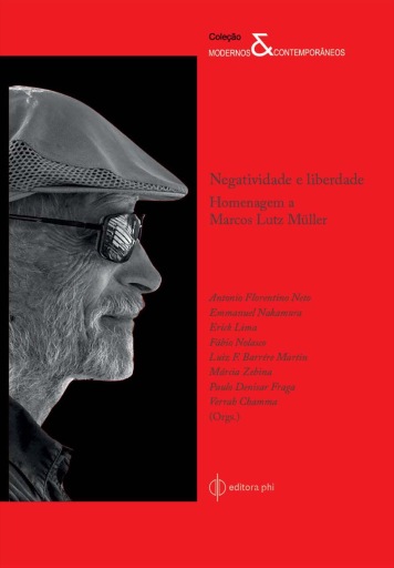 Negatividade e liberdade: Homenagem a Marcos Lutz Müller