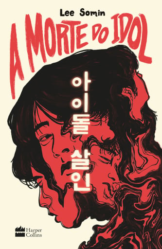 Portada del libro «A morte do idol – Um thriller sobre os bastidores do mundo do K-pop», de Lee Somin