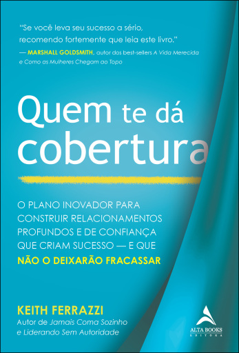 Portada del libro «Quem te dá cobertura», de Keith Ferrazzi