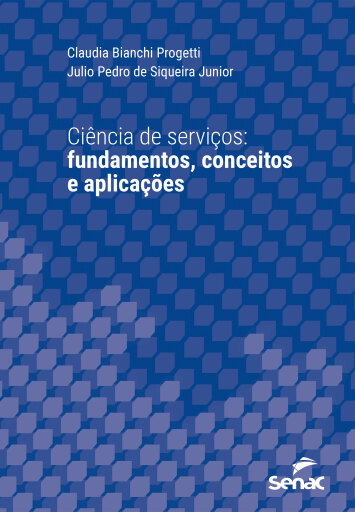 Portada del libro «Ciência de serviços», de Claudia Bianchi Progetti, Julio Pedro de Siqueira Júnior