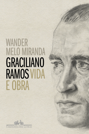 Portada del libro «Graciliano Ramos: Vida e obra», de Wander Melo Miranda