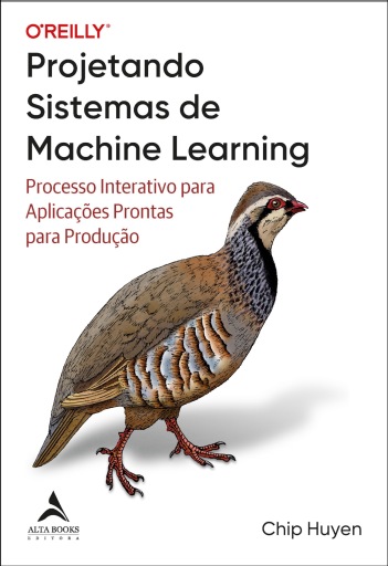 Portada del libro «Projetando sistemas de machine learning», de Chip Huyen
