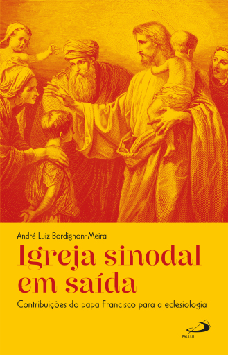 Portada del libro «Igreja Sinodal em Saída», de André Luiz Bordignon-Meira