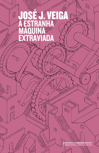 Portada del libro «A estranha máquina extraviada», de José J. Veiga