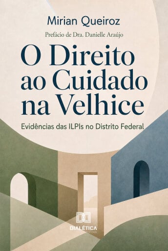 O Direito ao Cuidado na Velhice