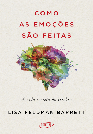 Portada del libro «Como as emoções são feitas», de Lisa Feldman Barrett