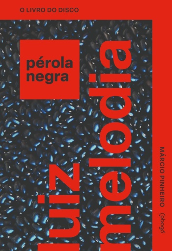 Luiz Melodia: Pérola Negra