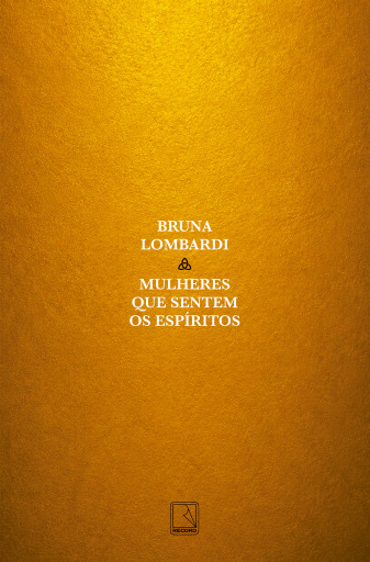 Portada del libro «Mulheres que sentem os espíritos», de Bruna Lombardi