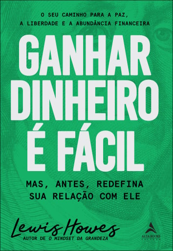 Ganhar dinheiro é fácil