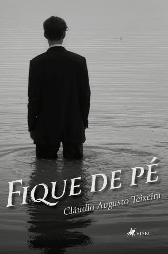 Portada del libro «Fique de pé», de Cláudio Augusto Teixeira