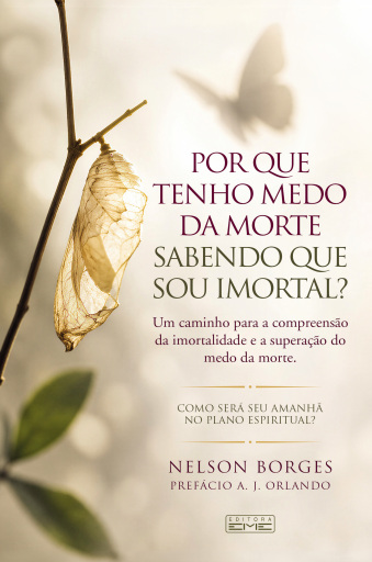 Portada del libro «Por que tenho medo da morte sabendo que sou imortal?», de Nelson Borges