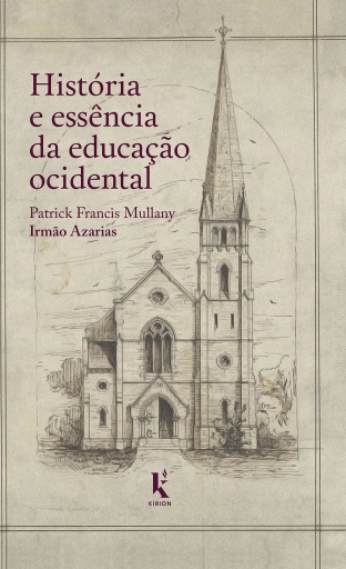 Portada del libro «História e Essência da Educação Ocidental», de Patrick Francis Mullany (irmão Azarias)