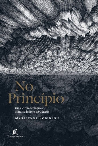 Portada del libro «No princípio: Uma leitura teológica e literária do livro de Gênesis», de Marilynne Robinson