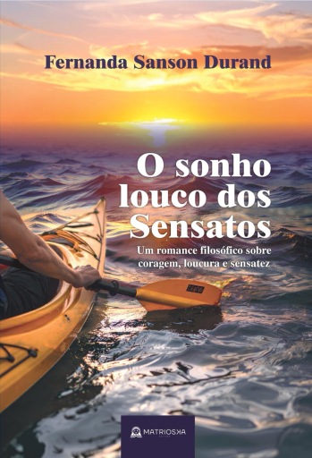 Portada del libro «O sonho louco dos sensatos», de Fernanda Sanson Durand