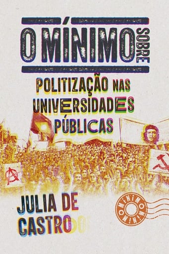 O mínimo sobre politização nas universidades públicas