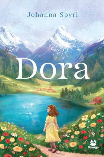 Portada del libro «Dora», de Johanna Spyri