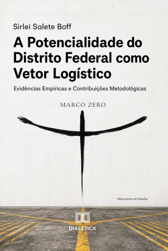 Portada del libro «A potencialidade do Distrito Federal como vetor logístico», de Sirlei Salete Boff