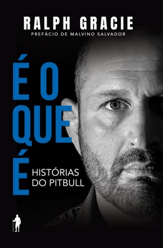Portada del libro «É o que é», de Ralph Gracie