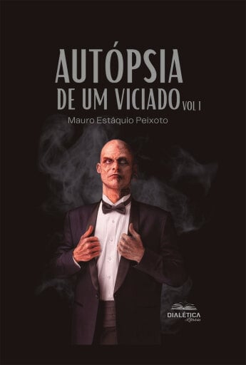 Autópsia de um Viciado