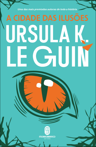 Portada del libro «A cidade das ilusões», de Ursula K. Le Guin