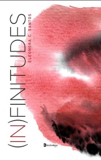 Portada del libro «(IN) FINITUDES», de ELEONORA C. SANTOS
