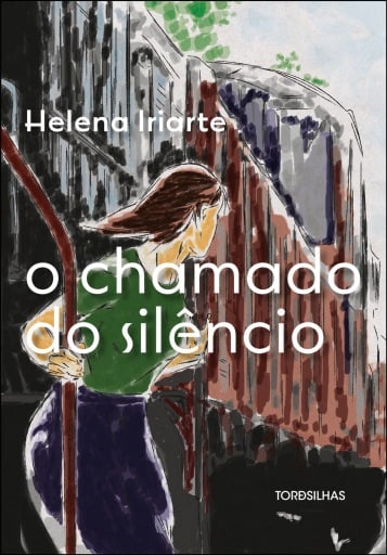 Portada del libro «O chamado do silêncio», de Helena Iriarte