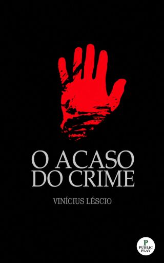 Portada del libro «O Acaso do Crime», de Vinícius Léscio