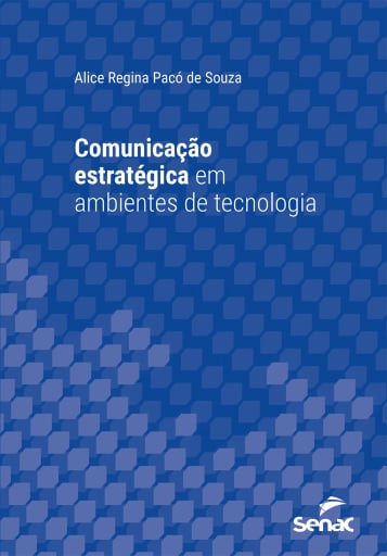 Comunicação estratégica em ambientes de tecnologia