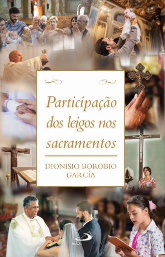 Participação dos Leigos nos Sacramentos