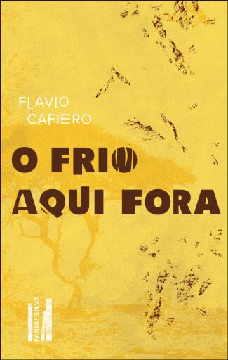 Portada del libro «O frio aqui fora», de Flavio Cafiero