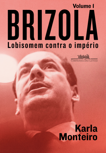 Portada del libro «Brizola», de Karla Monteiro