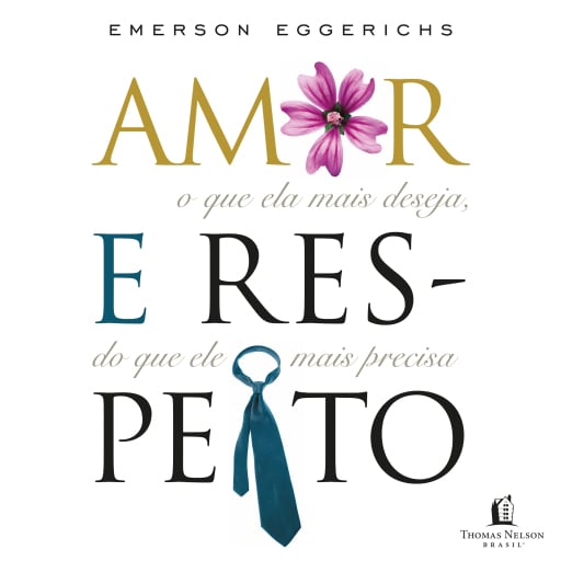 Amor e respeito: O que ela mais deseja, do que ele mais precisa