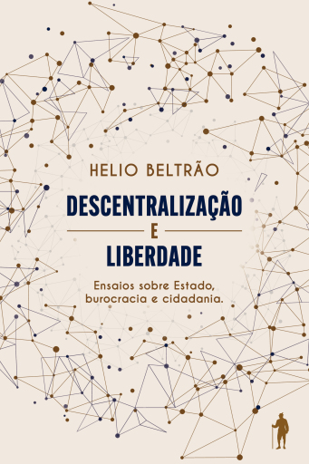 Portada del libro «Descentralização e Liberdade», de Helio Beltrão