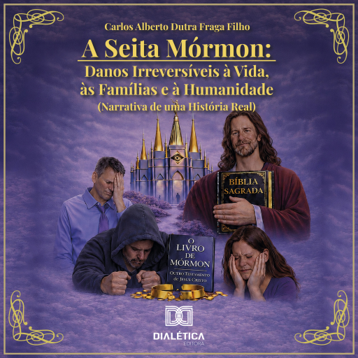 Portada del audiolibro «A Seita Mórmon», de Carlos Alberto Dutra Fraga Filho