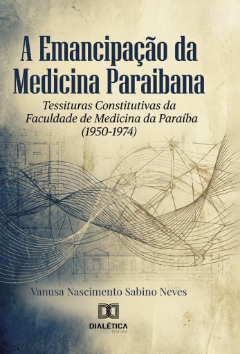 A Emancipação da Medicina Paraibana