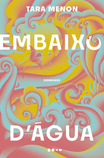 Portada del libro «Embaixo d'água», de Tara Menon