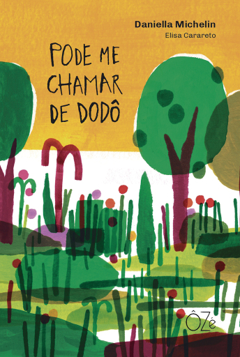 Portada del libro «Pode me chamar de Dodô», de Daniella Michelin