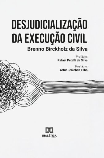 Desjudicialização da Execução Civil