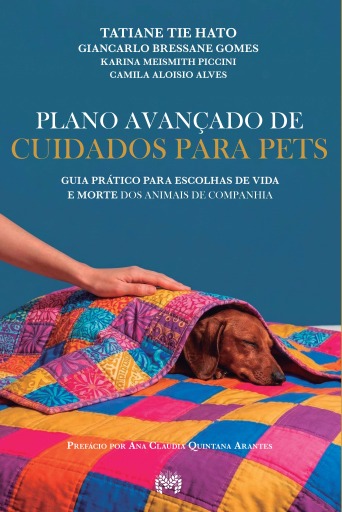 Portada del libro «Plano Avançado de Cuidados para Pets», de Tatiane Tie Hato, Giancarlo Bressane Gomes