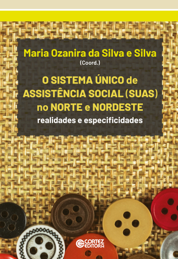 Portada del libro «O sistema único de assistência social (SUAS) no Norte e Nordeste», de Maria Ozanira da Silva e Silva