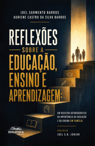 Reflexões sobre a Educação, Ensino e Aprendizagem