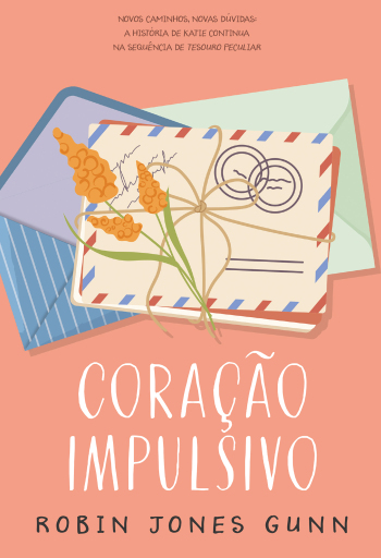 Coração impulsivo – A continuação de "Tesouro peculiar", spin-off da Série Cris